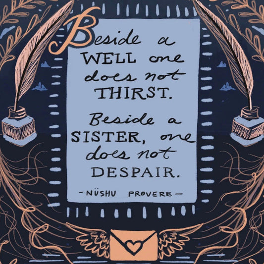 "Beside a Sister" Nüshu Proverb Card
