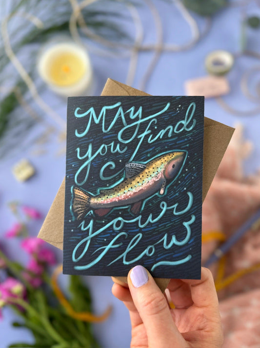 a card with a rainbow trout that says "May you find your flow"