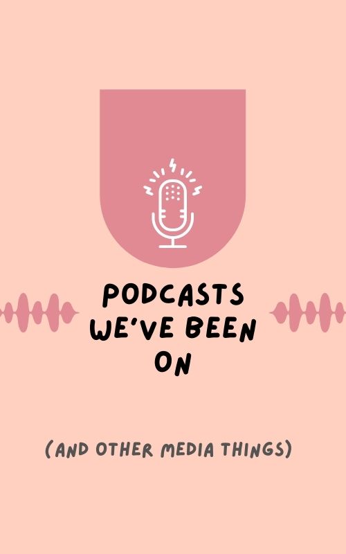 Podcasts we've been on