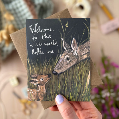 Welcome to this Wild World, Little One Card