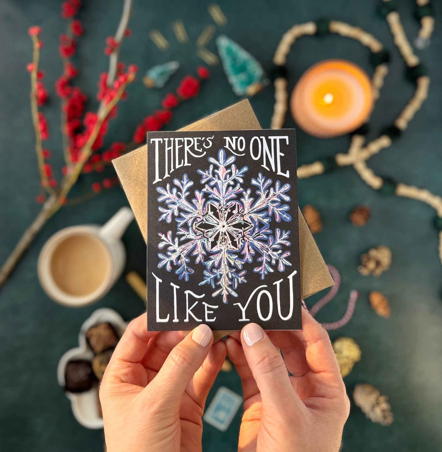 There's No One Like You — Snowflake Card