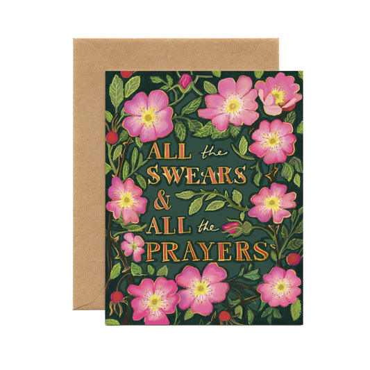 All The Swears and All The Prayers (Wild Roses)
