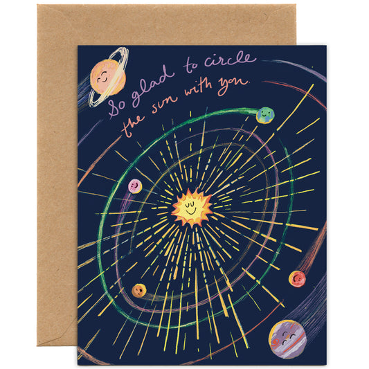 So Glad to Circle the Sun With You— Birthday Card, Thank You Card, Everyday Card