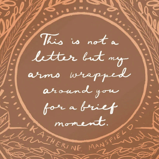"This is not a Letter" Katherine Mansfield Quote Card