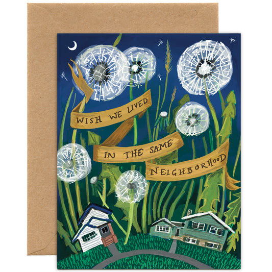 Wish We Lived in the Same Neighborhood— Miss You Card