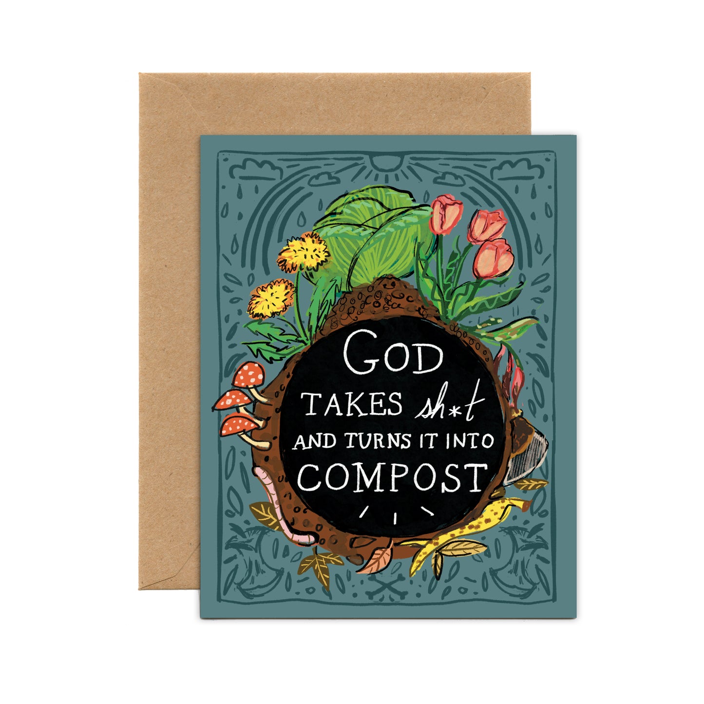 God Takes Sh*t and Turns it Into Compost