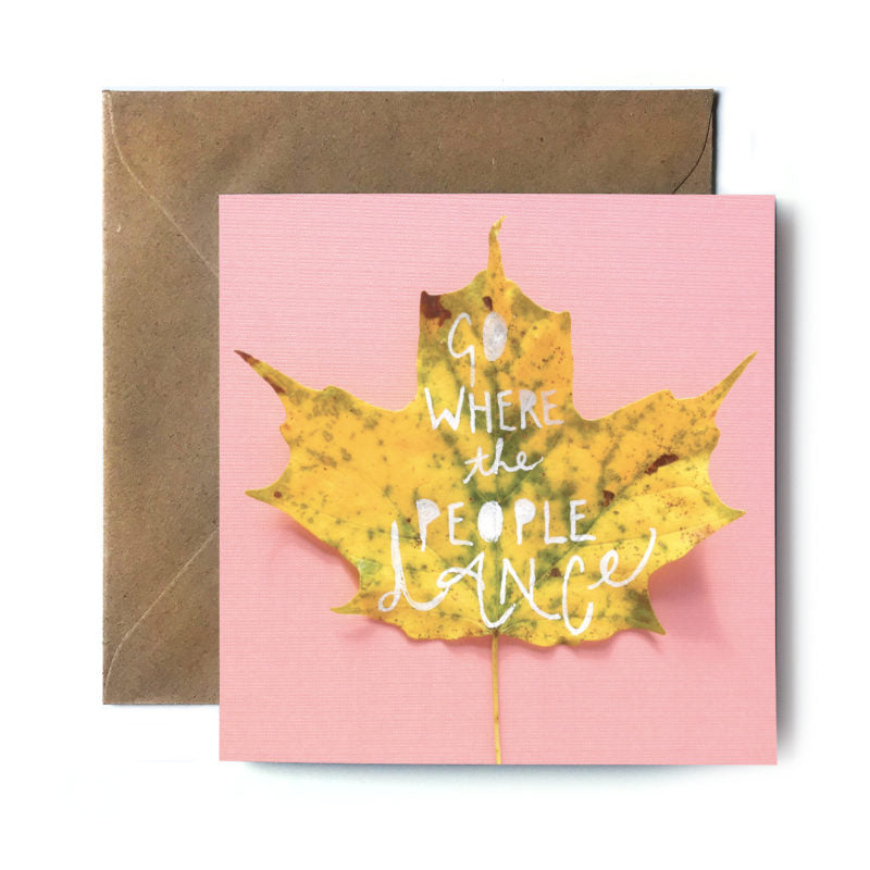 Go Where the People Dance (Single Card) square card Tiny and Snail